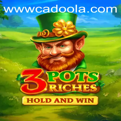 Discover the Thrills of 3potsRiches: A Cadoola Adventure