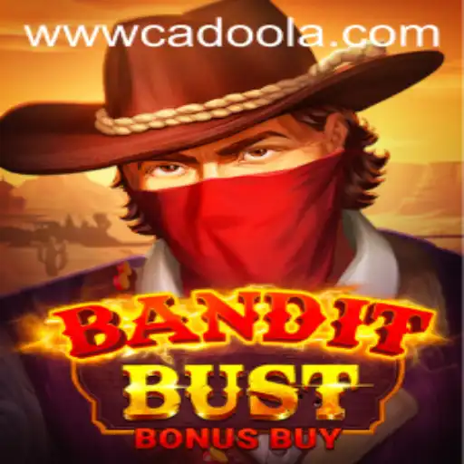 Discover the Thrills of BanditBustBonusBuy at Cadoola