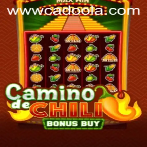 Exploring the Excitement of CaminodeChiliBonusBuy on Cadoola