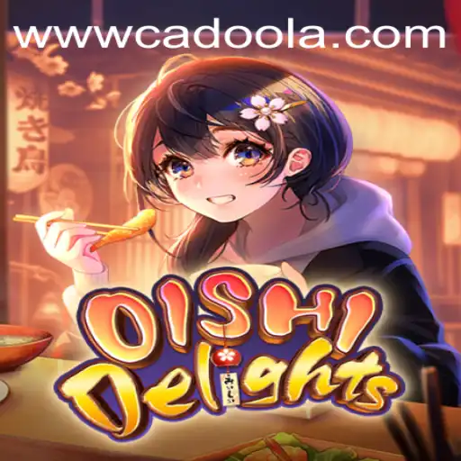Explore the World of OishiDelights: A Culinary Gaming Experience at Cadoola