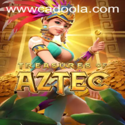 Treasures of Aztec: Exploring the Adventure at Cadoola